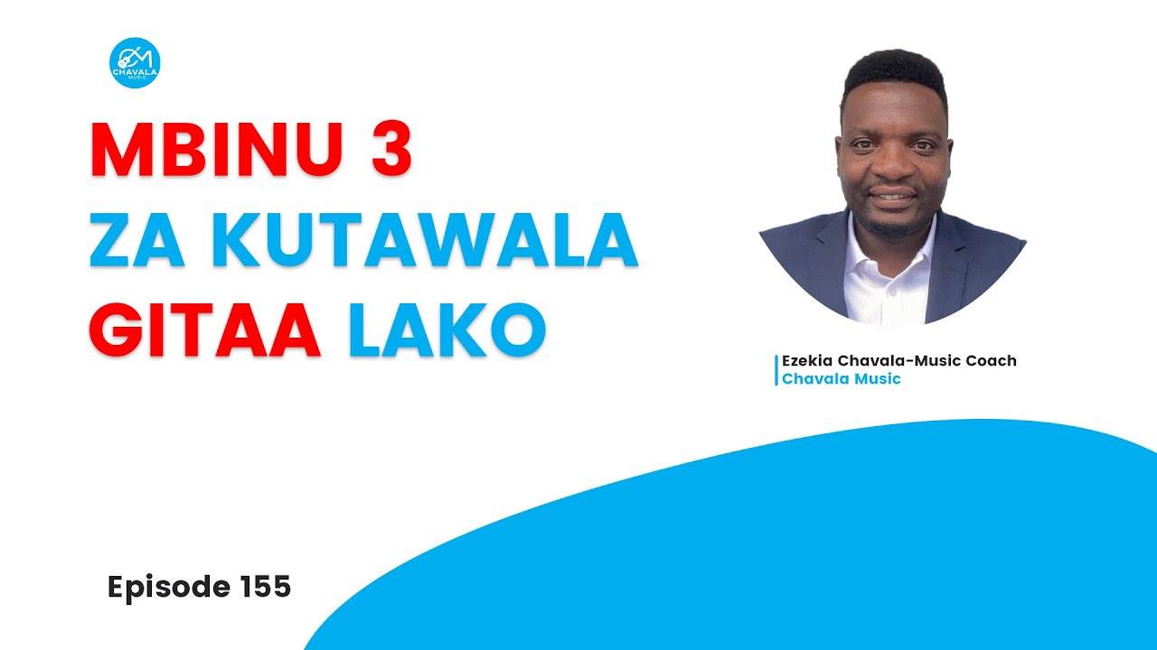 EP 155.MBINU 3 ZITAKAZOKUSAIDIA KUTAWALA GITAA LAKO