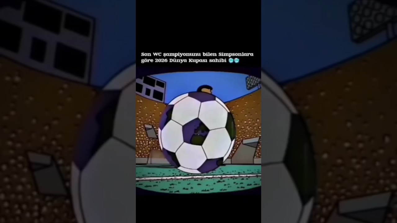 Simpsonlara G&ouml;re 2026 D&uuml;nya Kupası Şampiyonu