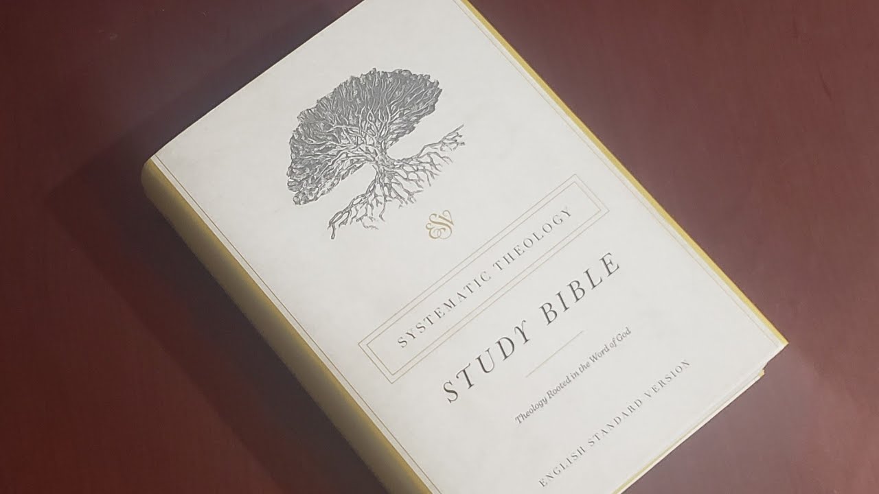 ESV Systematic Theology Study Bible by Crossway