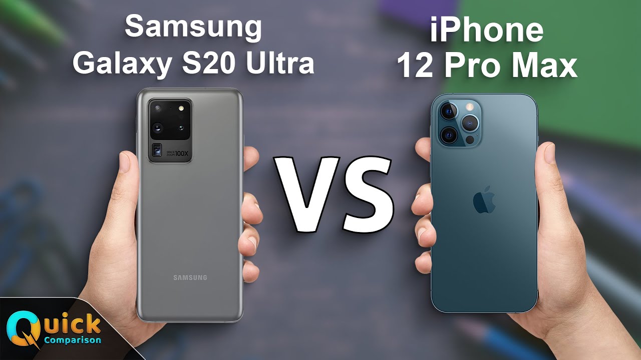 Galaxy S20 Ultra Vs iPhone 12 Pro Max | Quick Mobile Comparison ⚡