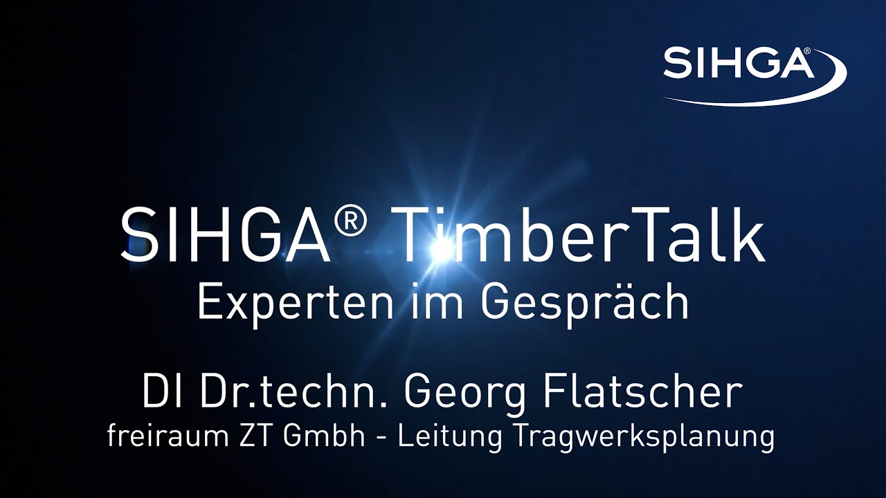 SIHGA TimberTalk-Thema: Erdbebensicherheit im Holzbau – Dr. Georg Flatscher