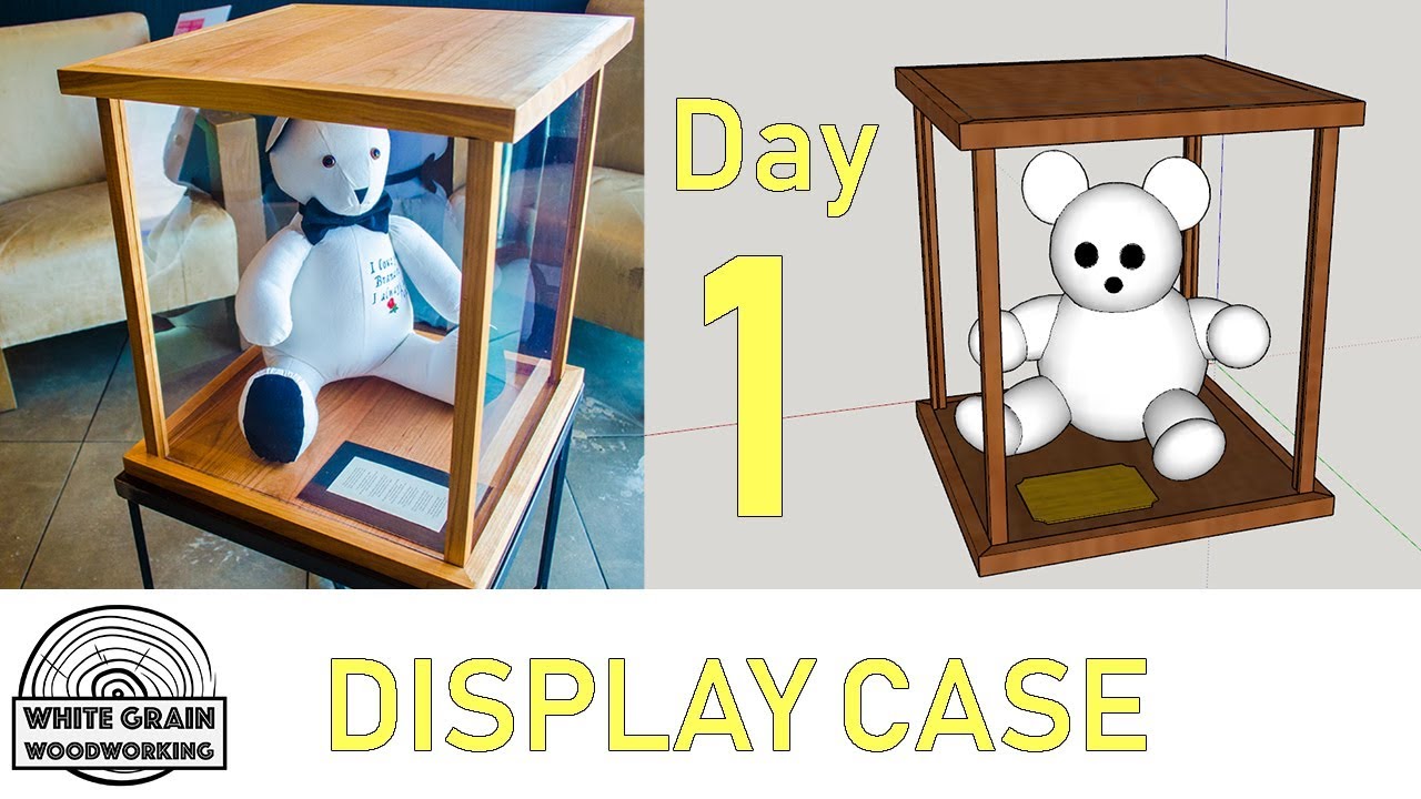 Display Case | How to Build | Day 1