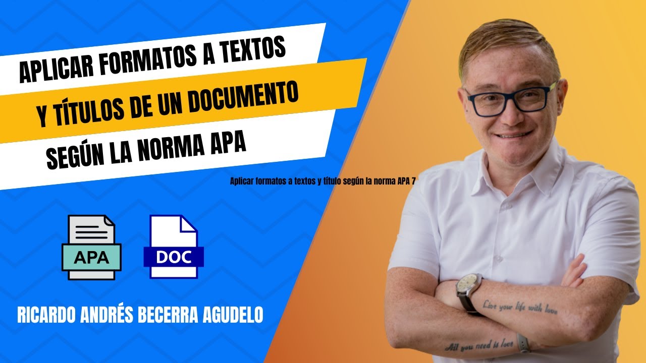 Aplicar formatos a textos y título según la norma APA 7