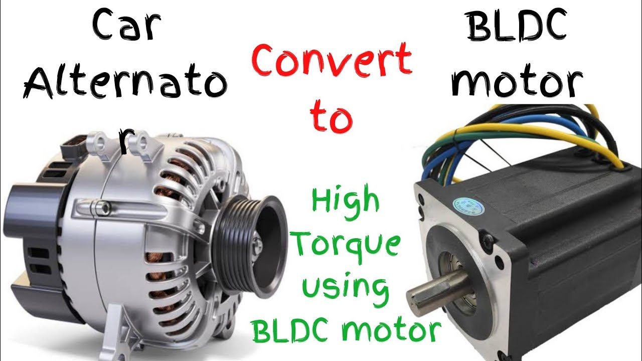 car alternator convert to BLDC motor (high Torque using BLDC motor)