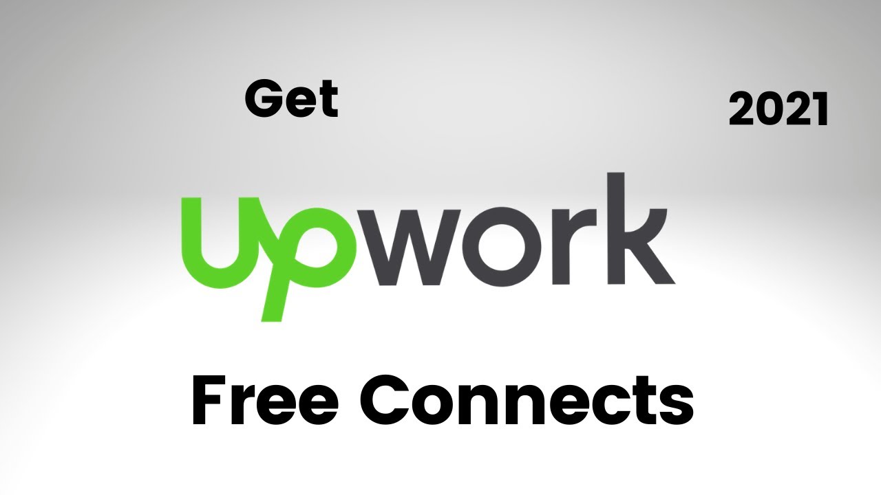 How to Get Free Connects From Upwork IN 2021