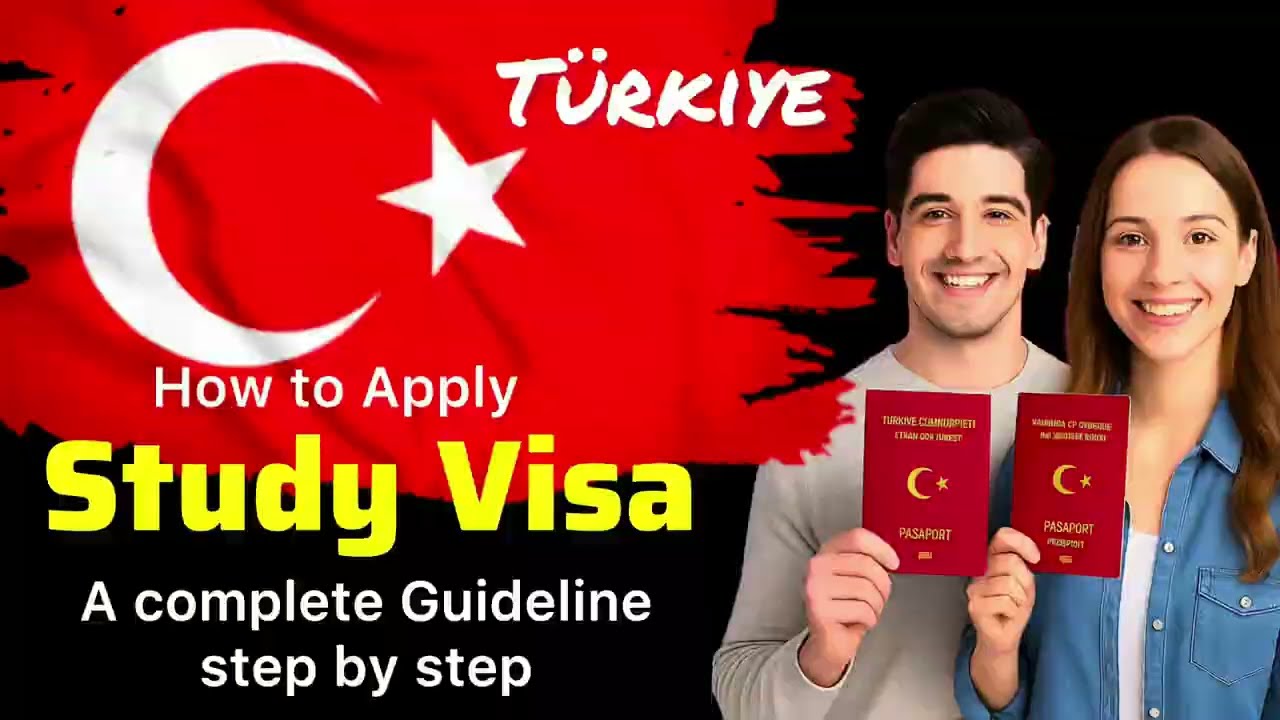 How to Apply for Study Visa in Turkey | Full Guidelines for Students
