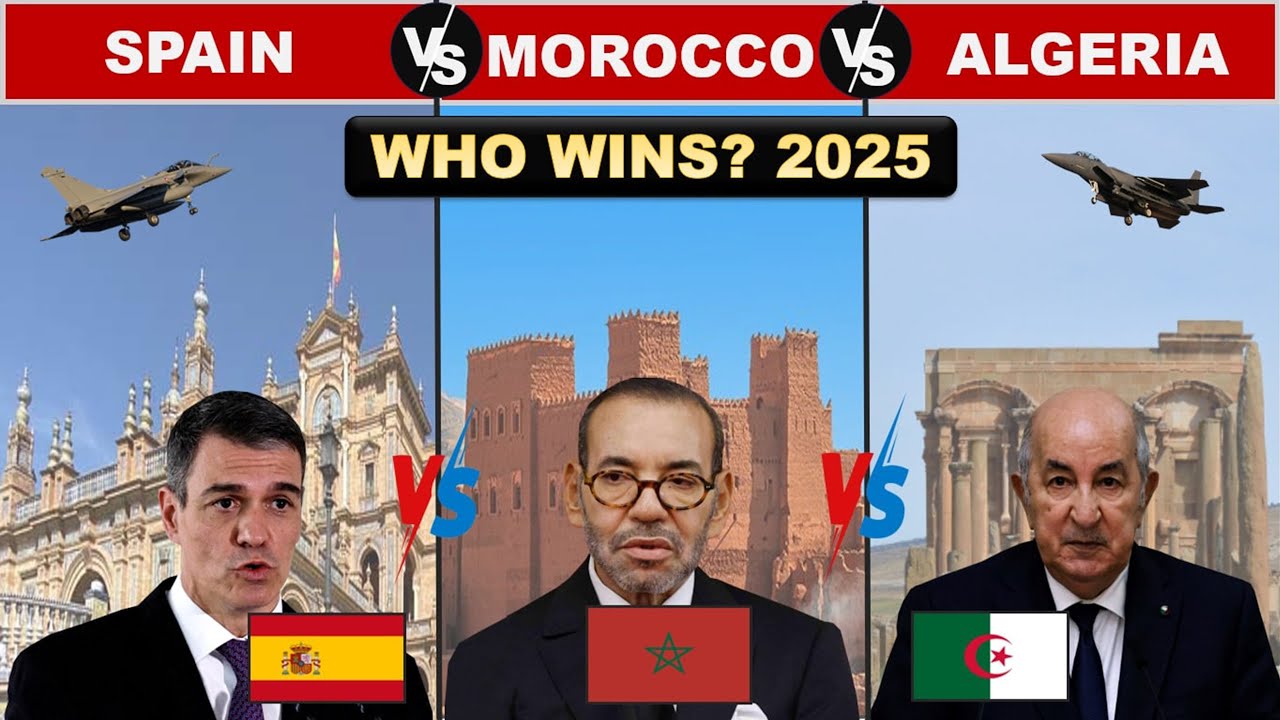Spain vs Morocco vs Algeria: Who Would WIN? 🔥 Military Power Comparison 2025