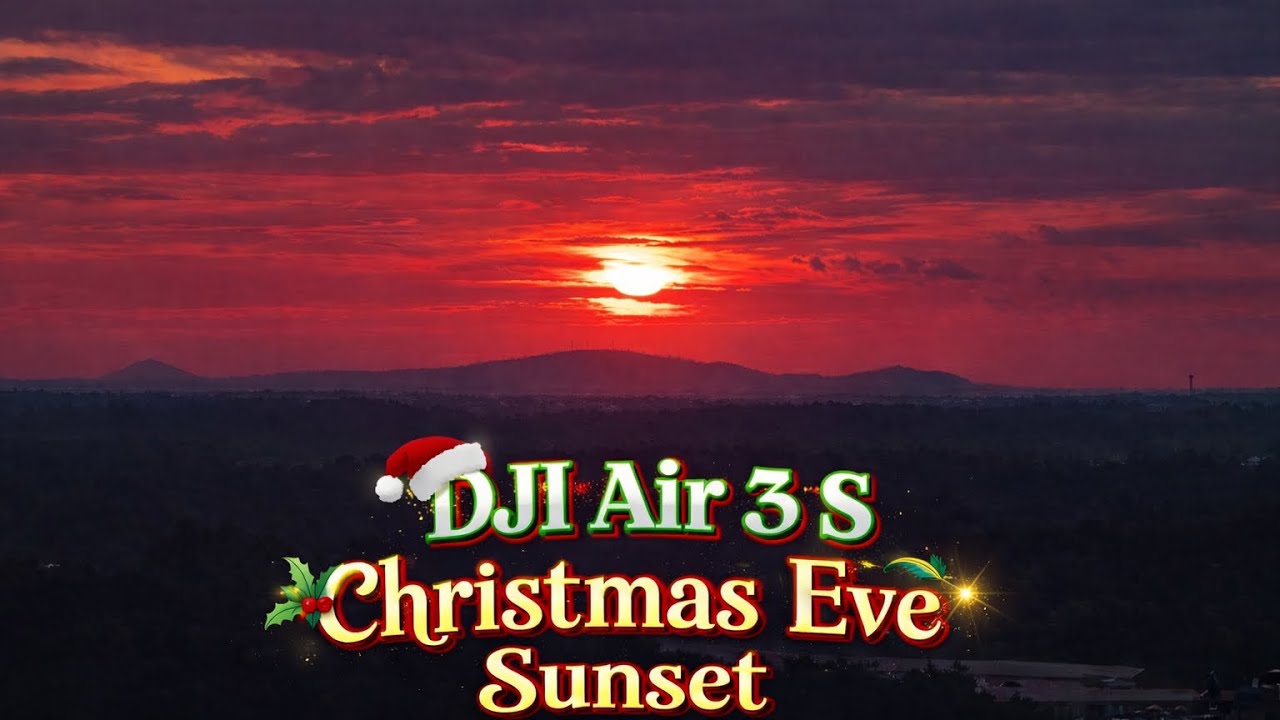 DJI Air 3S: Christmas Eve Sunset and Hyperlapse
