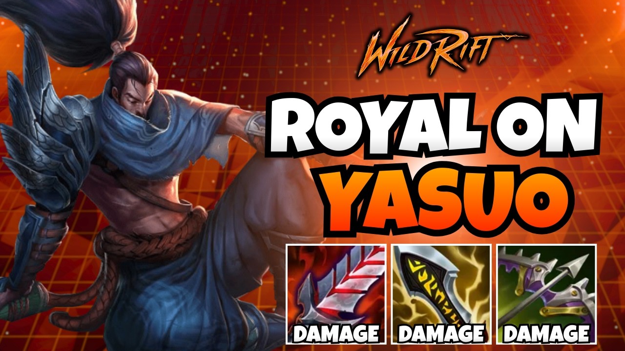 Wild Rift: ROYAL IS GOOD ON YASUO NOW?!