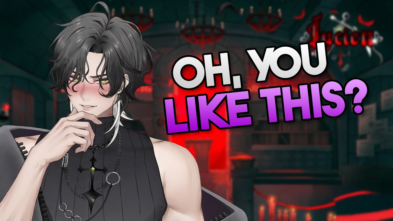 [HOT BOYFRIEND LUCIEN] I Knew You'd Like This #ASMR