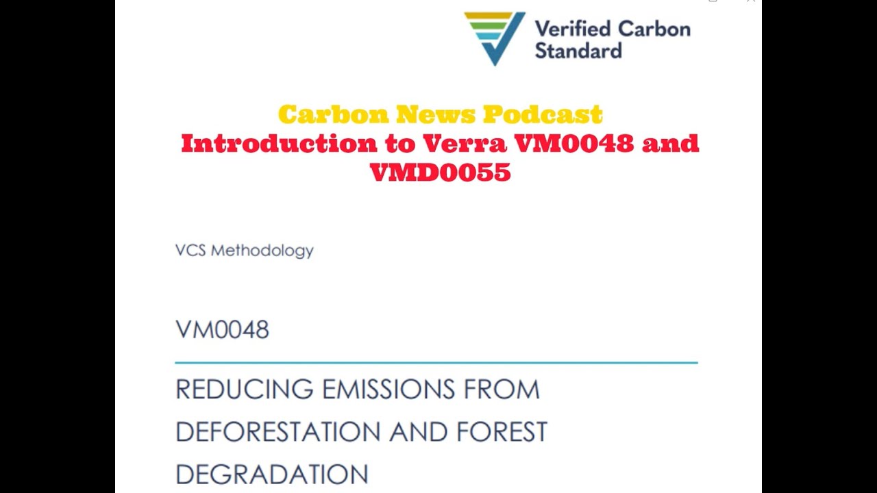 Podcast: Introduction to VM0048 and VMD0055