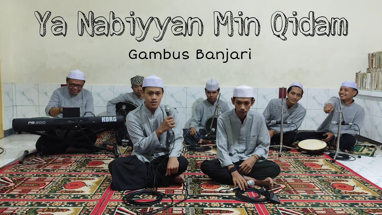 Ya Nabiyyan Min Qidam || GANJAR (Gambus Banjari) El-Farouq