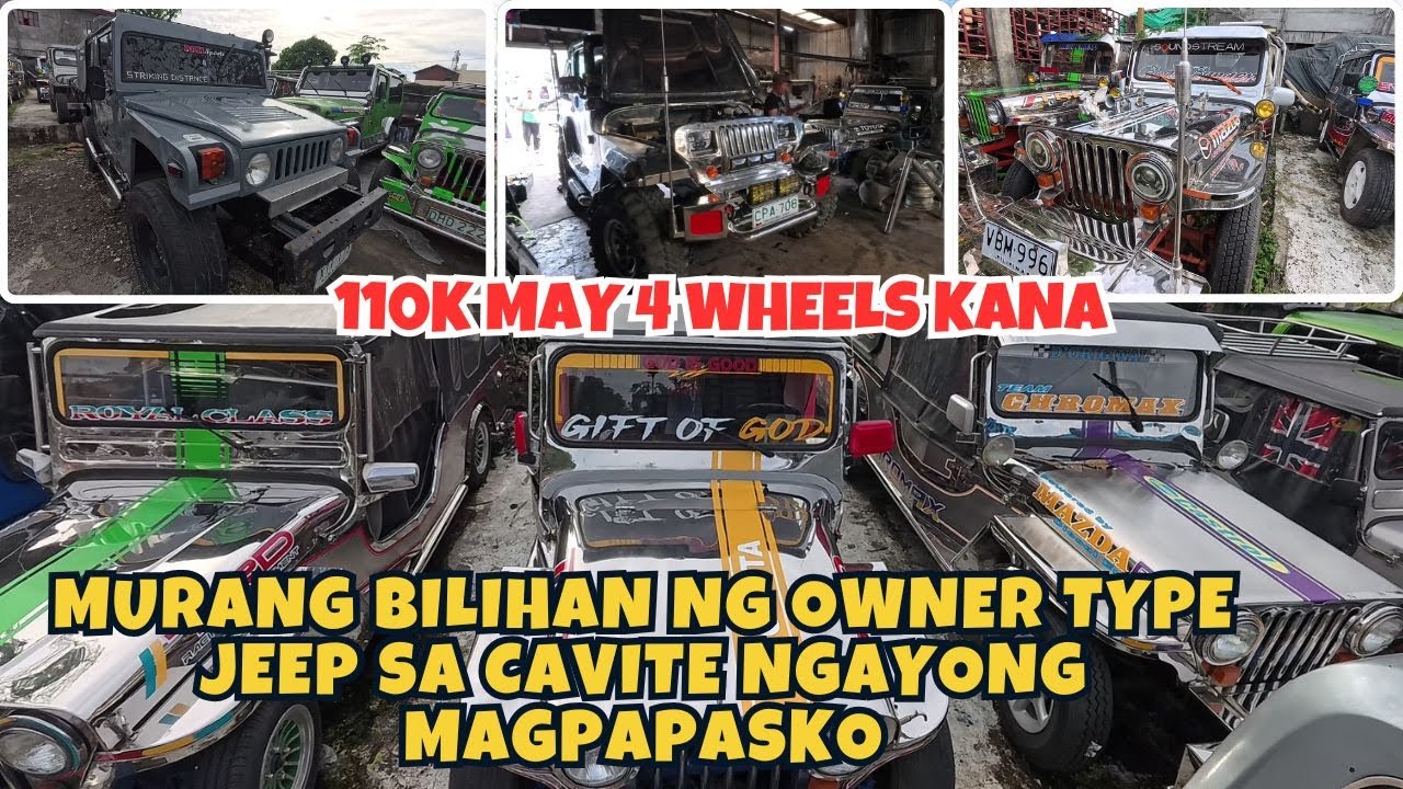 110K MAY 4 WHEELS KANA MURANG BILIHAN NG MGA OWNER TYPE JEEP SA CAVITE NGAYONG MAGPAPASKO 2025