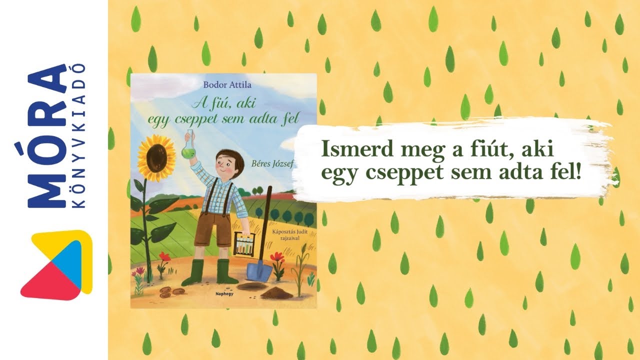 Életrajzi mesekönyv id. dr. Béres Józsefről | Móra Könyvkiadó #mesekönyv #példakép #mórakiadó