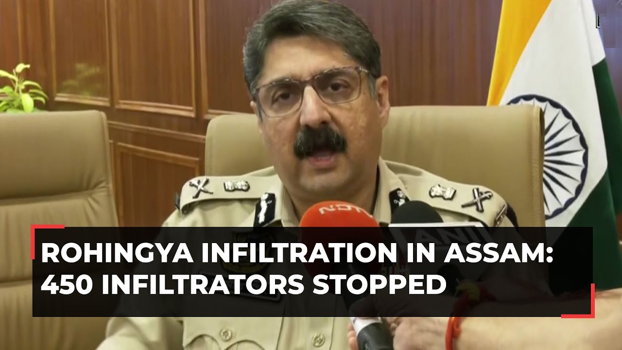 Rohingya infiltration in Assam: 450 infiltrators stopped, 47 middlemen arrested