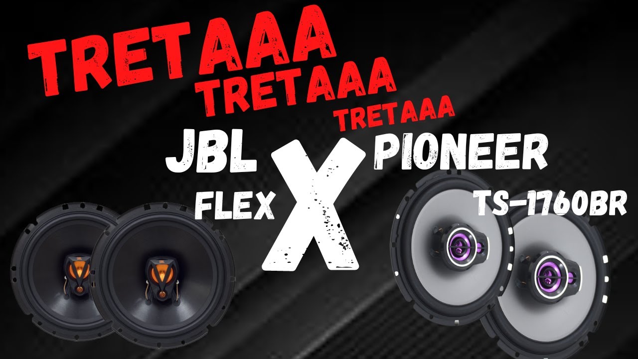 JBL Flex x Pioneer ts1760br Qual sua aposta? #pioneer #jbl