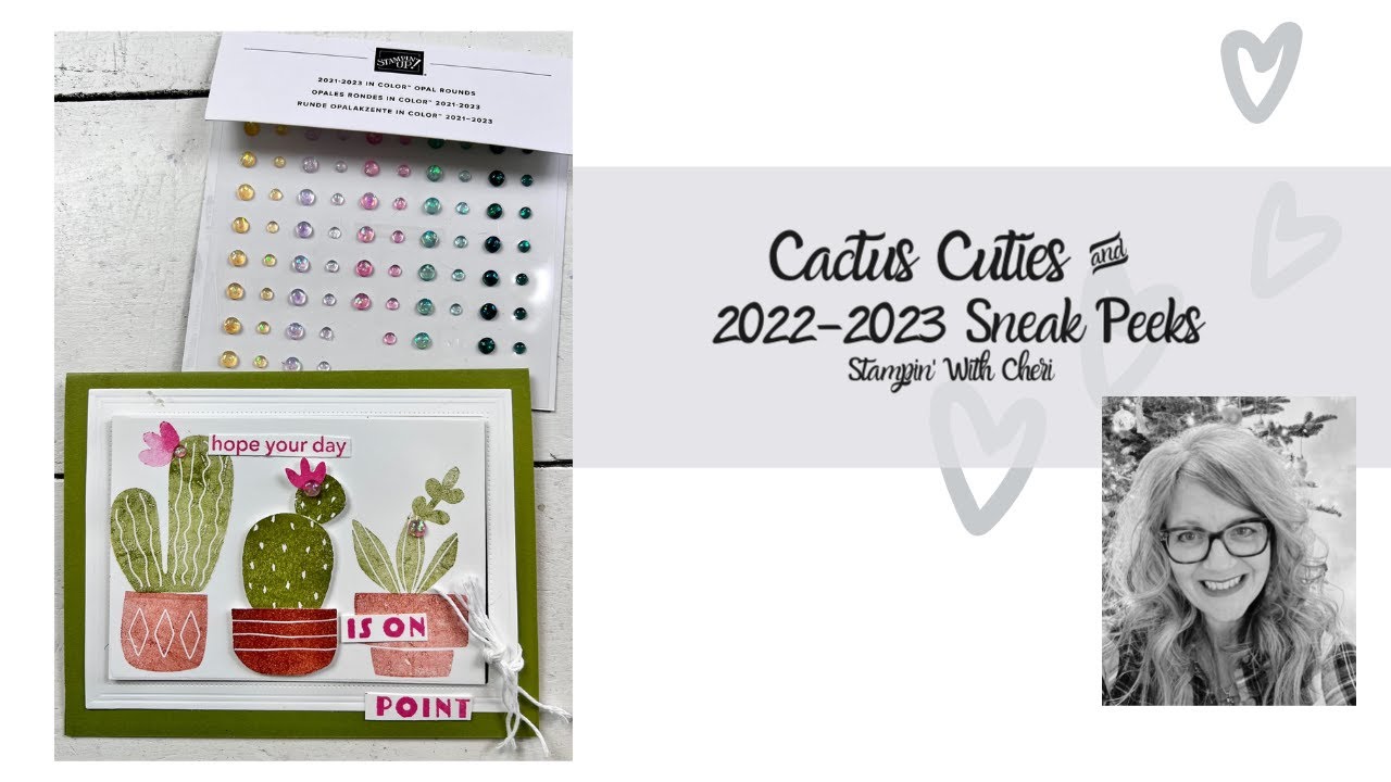 Punch Art! Cactus Cuties Succulents & Sneak Peeks Stampin Up