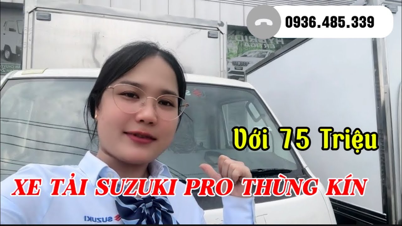 Xe tải Suzuki Pro thùng kín ưu đãi hơn 30 Triệu | Đưa trước  75Triệu nhận xe