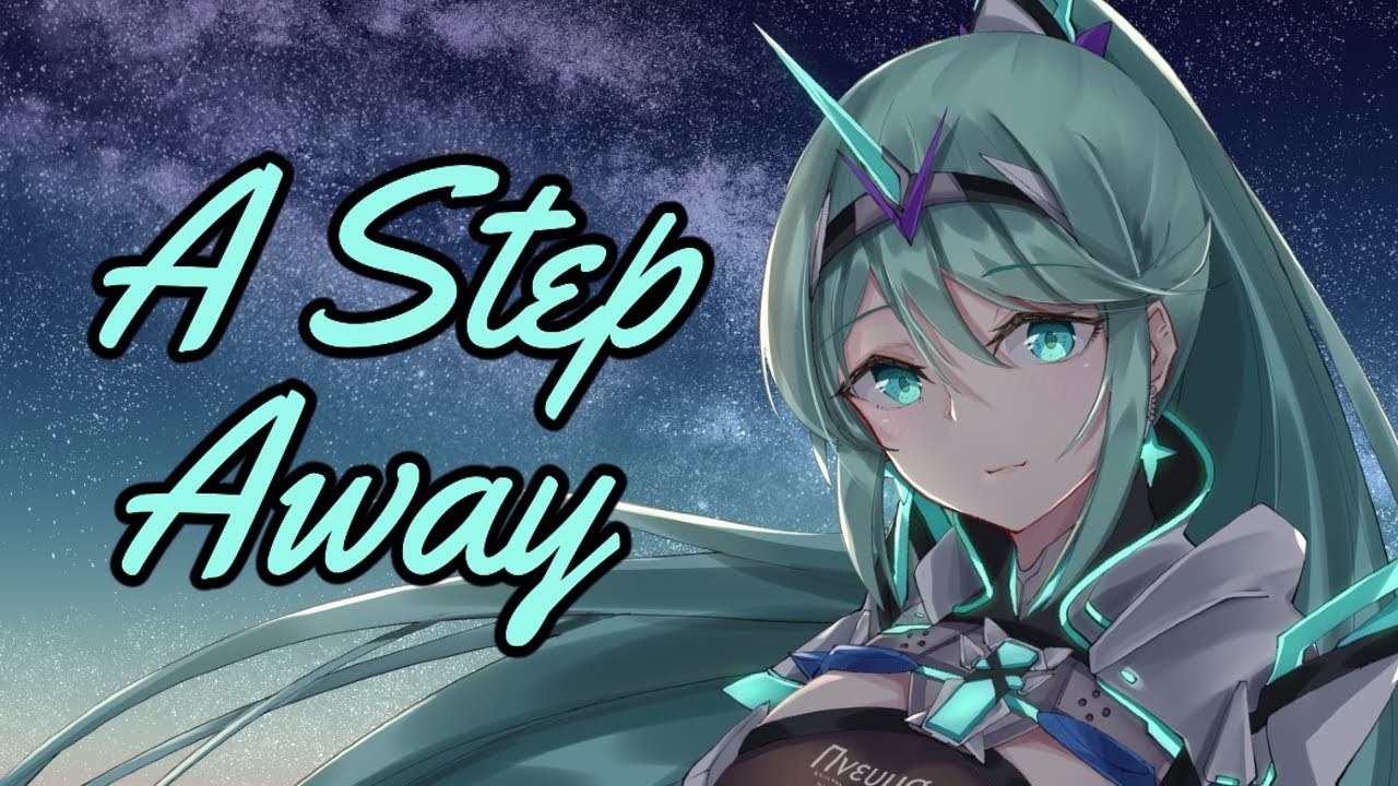 A Step Away - Xenoblade Chronicles 2 GMV
