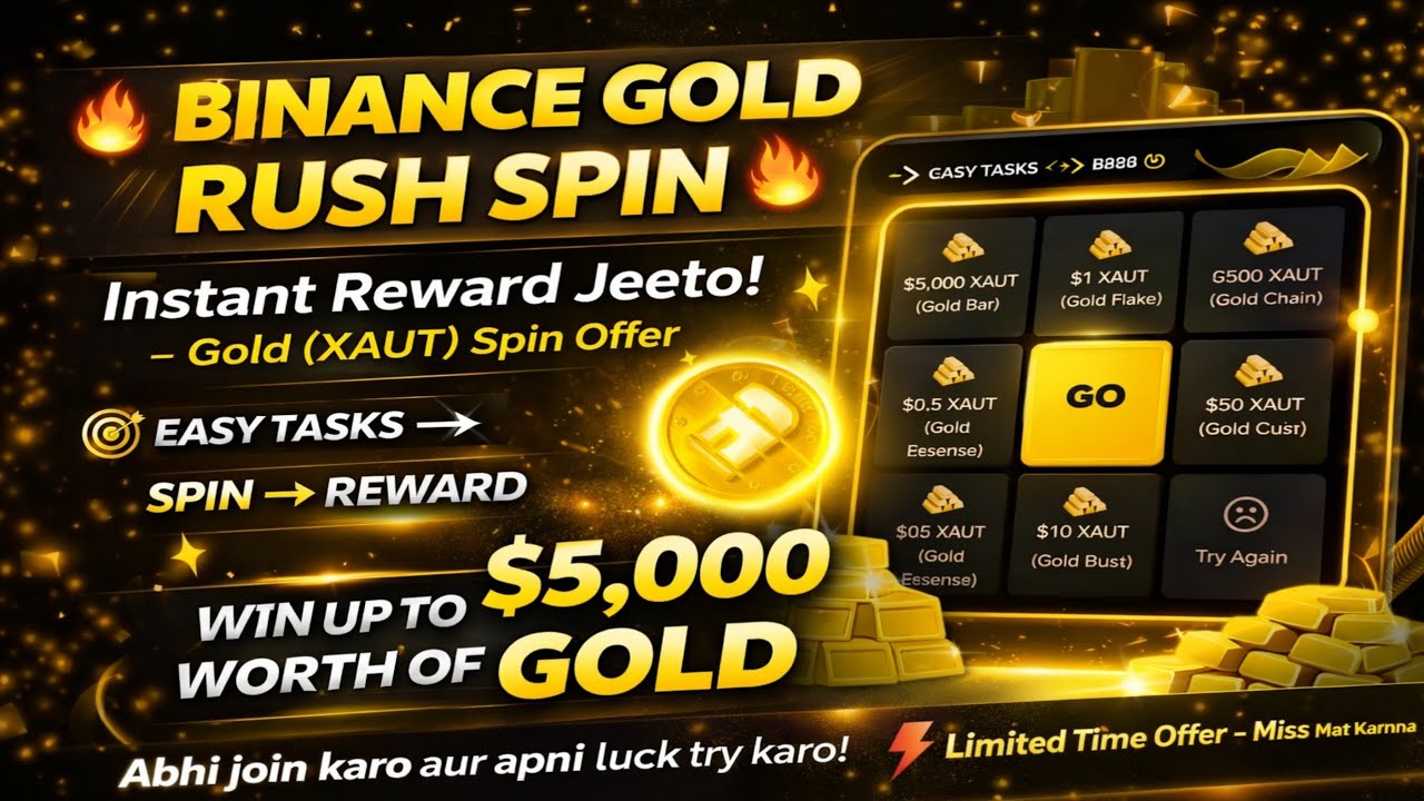 Binance Gold Rush Spin 🔥 | Instant Reward Jeeto (XAUT Gold)
