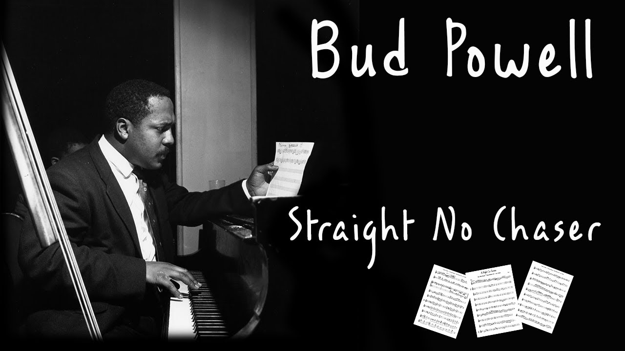 Bud Powell - Straight no chaser PIANO SOLO