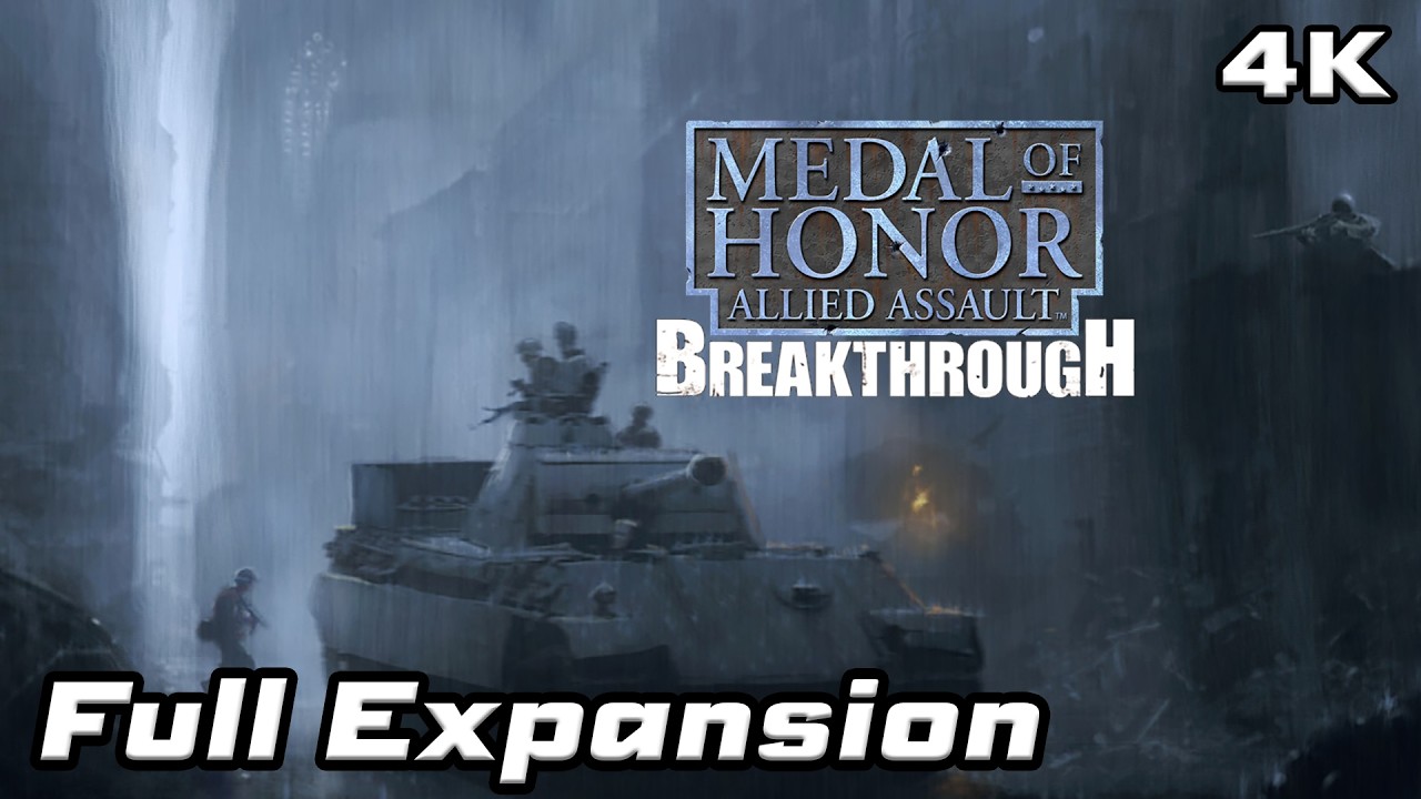 Medal of Honor: Allied Assault - Breakthrough | Full EXP [4K]