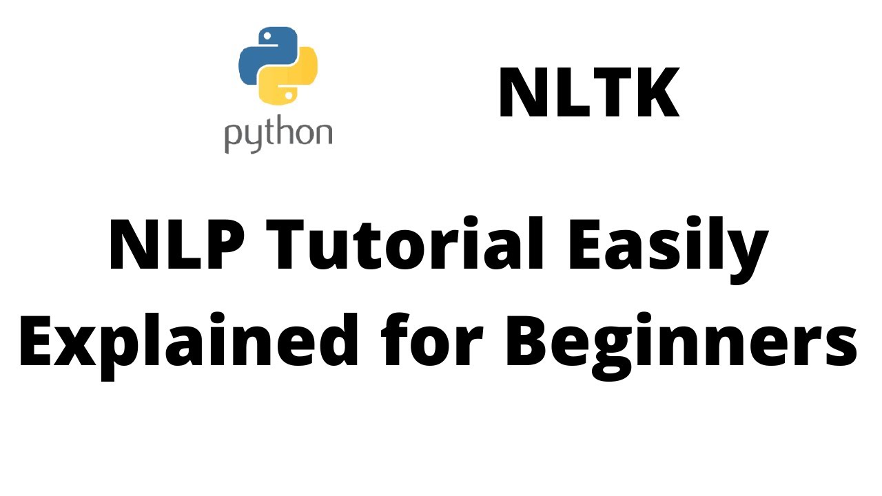 NLP Tutorial for Beginners. NLTK Tutorial.