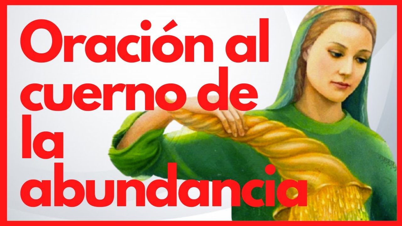 Oraci&oacute;n al cuerno de la abundancia