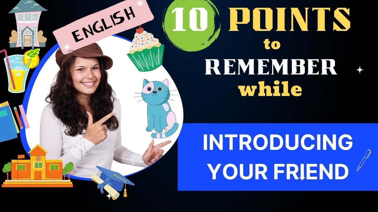 INTRODUCING your FRIEND to your CLASS