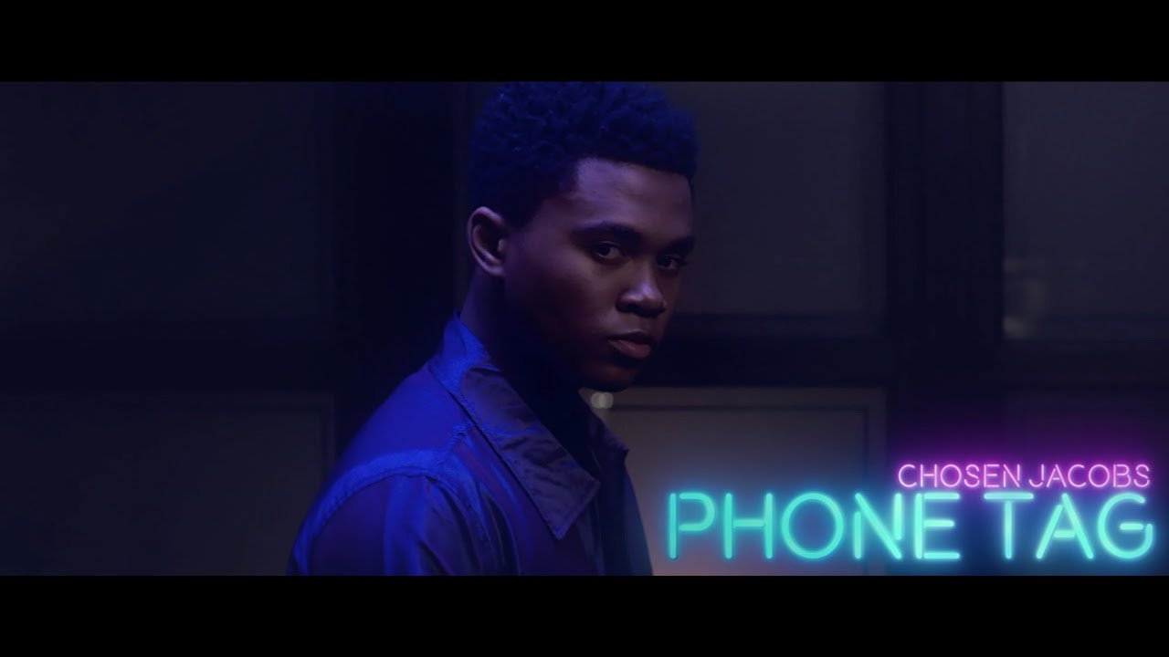 Chosen Jacobs - Phone Tag (Official Video)
