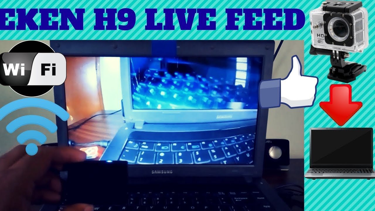 Connecting Eken H9 Action Camera To PC via WI-FI (Live Streaming)