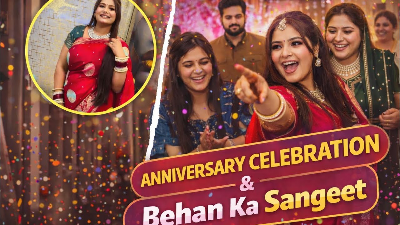 Ek Din Mein Double Celebration 😍 Anniversary + Sister Sangeet Vlog| #anniversary #ladies #sangeet  