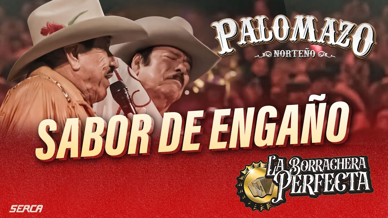 Palomazo Norte&ntilde;o / Rosendo Cant&uacute; , Lalo Mora : Sabor De Enga&ntilde;o ( Video Oficial )