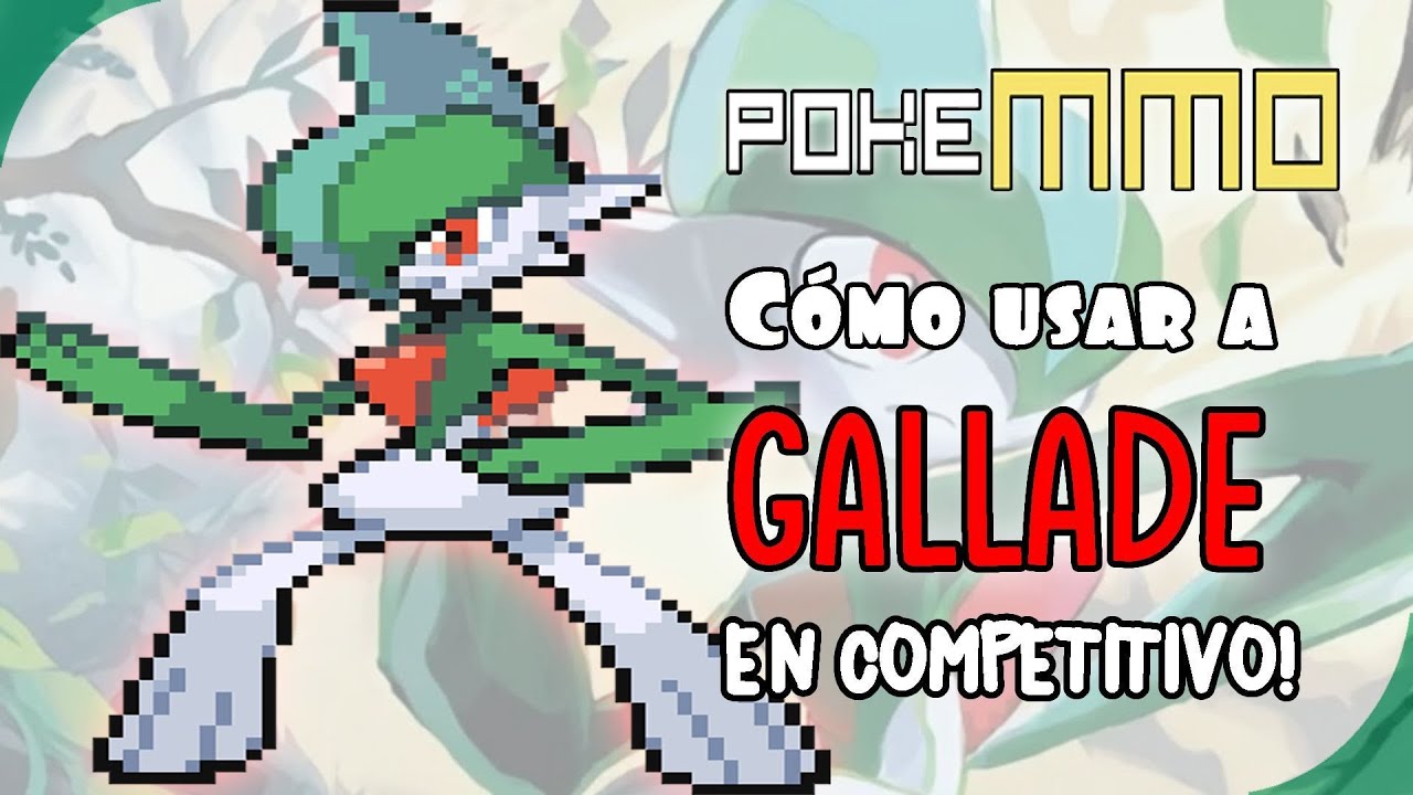 COMO USAR A GALLADE ⚔ - Analisis Competitivo y Estrategia | PokéMMO (OU)