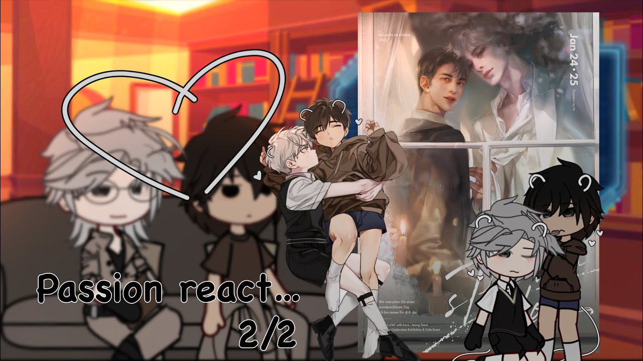 𝓟𝓪𝓼𝓼𝓲𝓸𝓷 𝓻𝓮𝓪𝓬𝓽 𝓽𝓸... [credits in the description] 💫extras💫 [2/2] [OCC] [Bl] [GC]