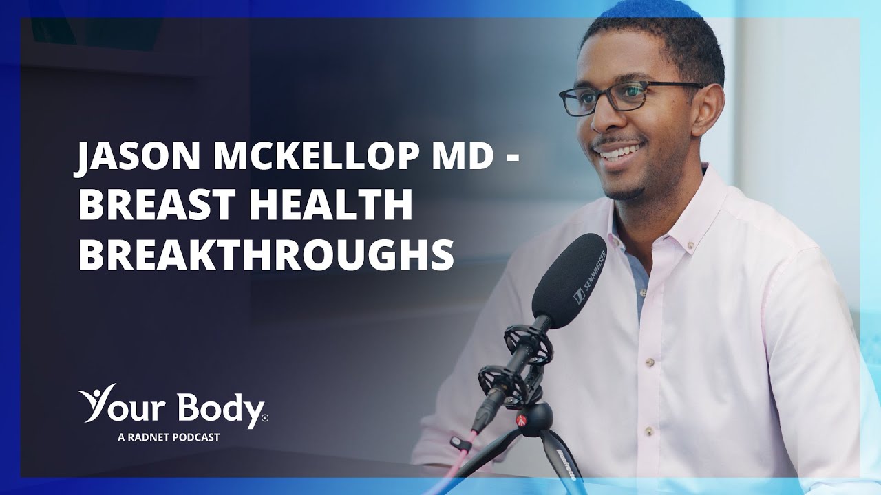 Breast Health 101 - Dr. Jason Mckellop - Your Body Podcast - 014