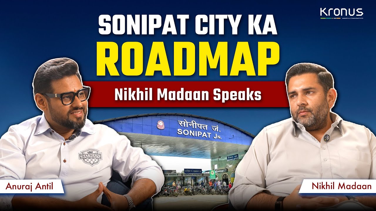 Sonipat City Ka Roadmap - Nikhil Madaan Speaks