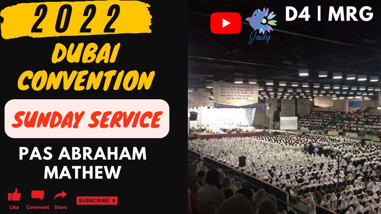 TPM | NTC | Sunday Service | Dubai Convention | 2022 | Pas Abraham Mathew | Full Meeting