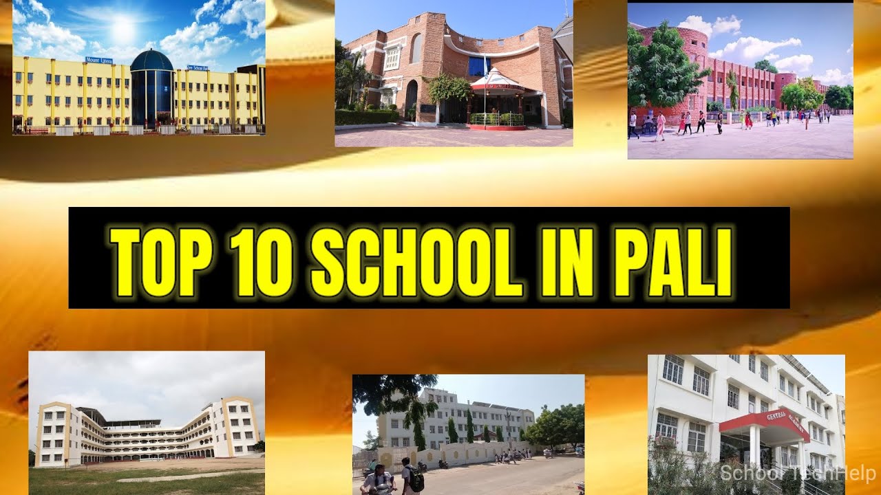 Top 10 school in Pali (Rajasthan)|| Best school PALI #top10schools #top5school #topschools