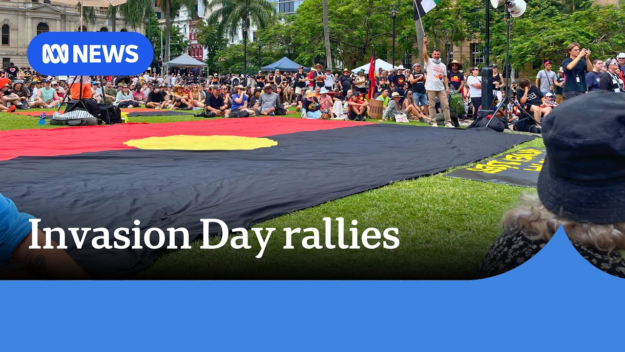 Protesters gather at Invasion Day rallies across the country | ABC News
