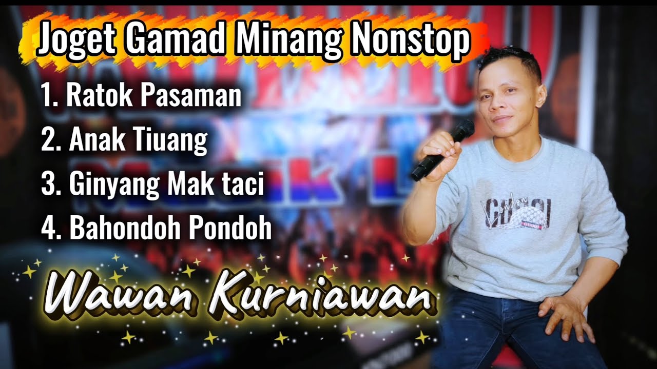 JOGET GAMAD MINANG NONSTOP - ( MINANG REMIX ) - COVER - WAWAN KURNIAWAN