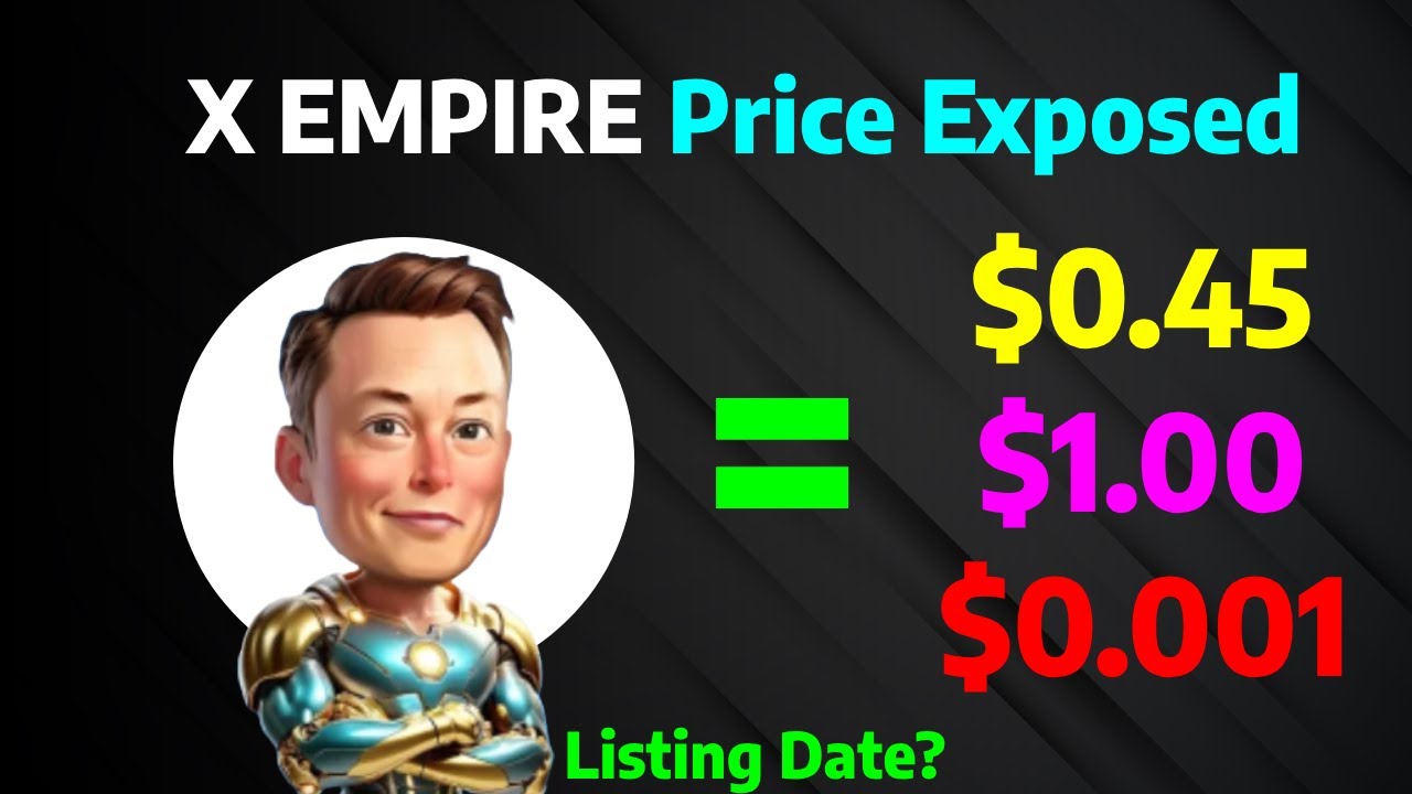 X Empire Airdrop Listing Price Exposed | $5000 Profit (X Empire Listing Date) Price Prediction