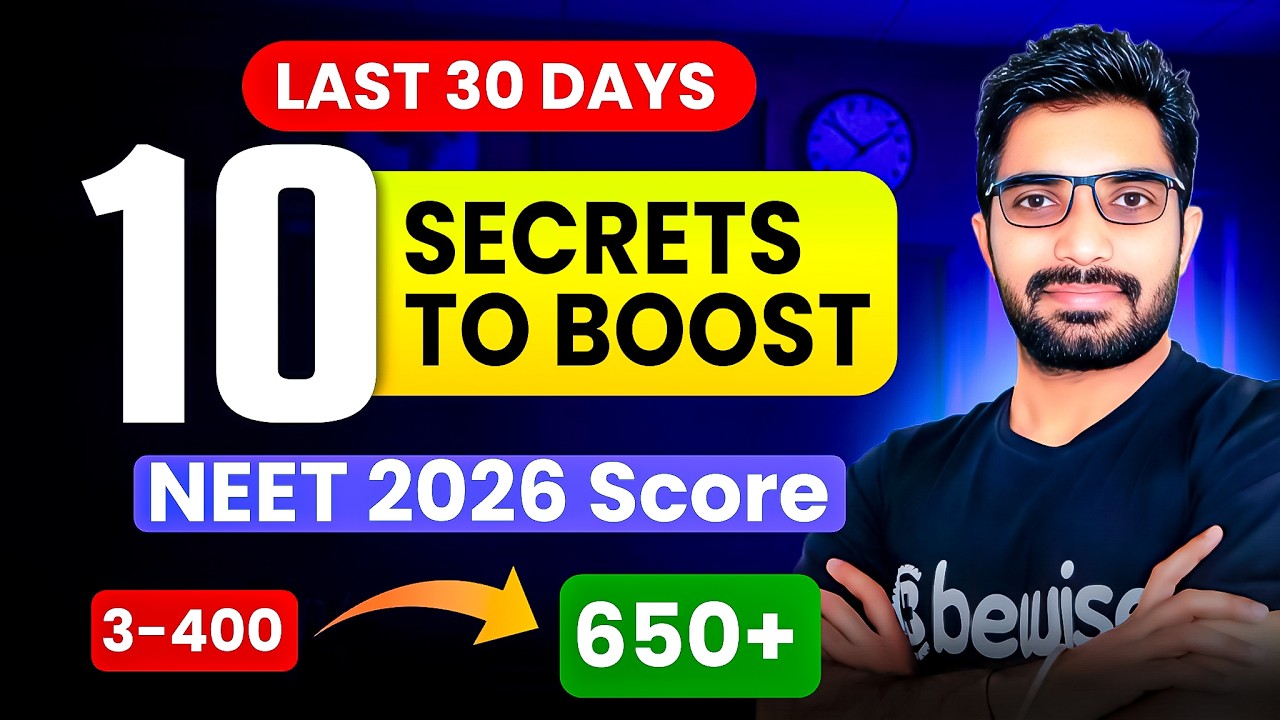 10 Secrets to boost score 650+ in NEET 2026 in Last 30 Days | Best Strategy by Sunil Nain Sir