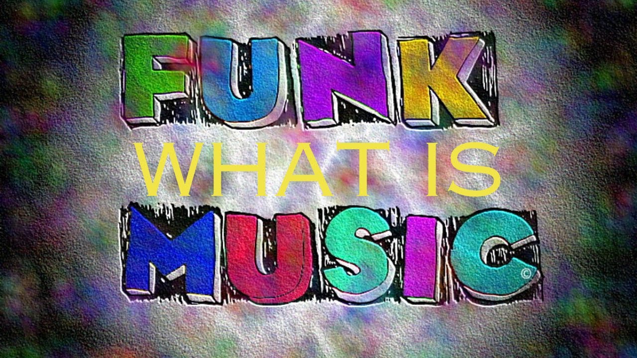 What is Funk Music
