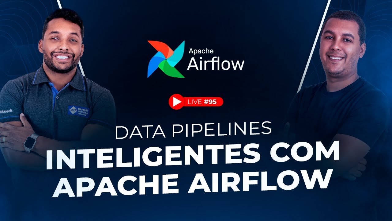Data Pipelines Inteligentes com Apache Airflow | Live#95