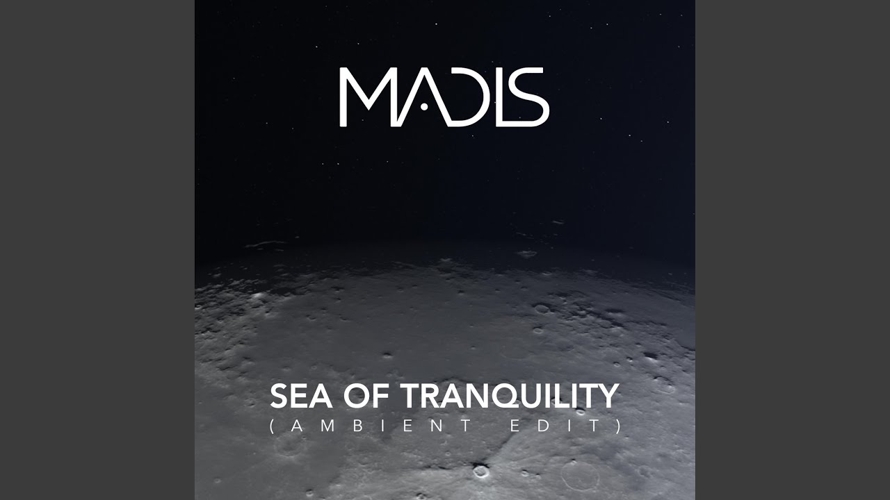 Sea of Tranquility, Pt. 3 (Ambient Edit)