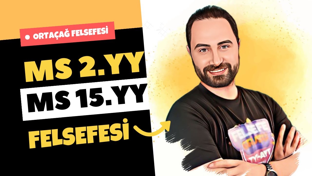 MS 2.yy -MS 15.yy Felsefesi-2 | TYT-AYT Felsefe Kampı 2023 | Felsefe Konu Anlatımı #21