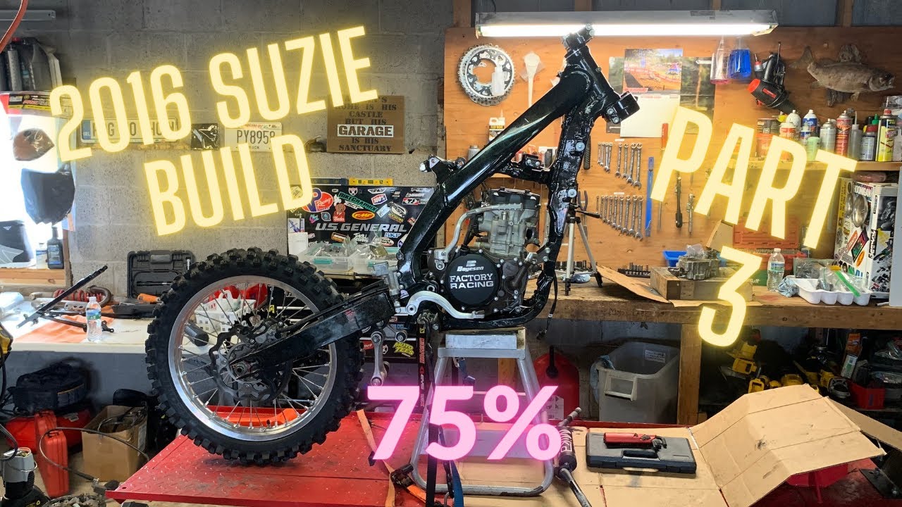 2016 Suzuki RMZ250 Build Part 3