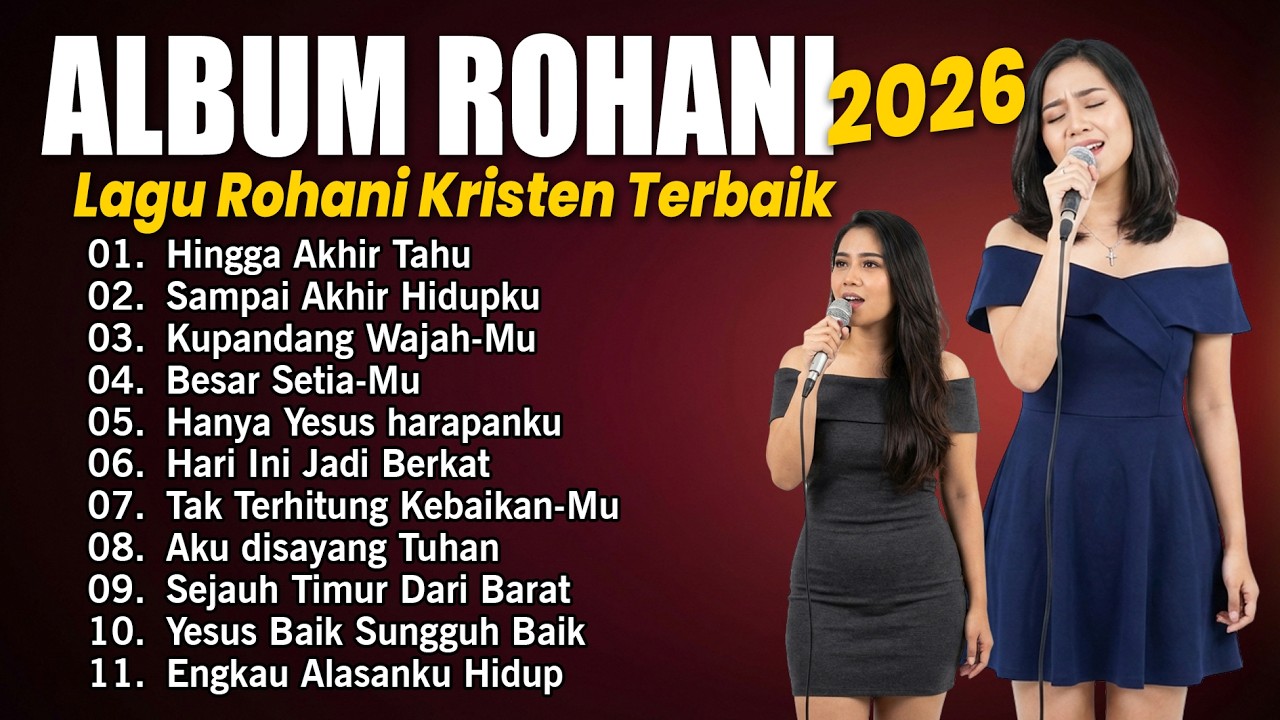 Halleluya - Lagu Rohani Kristen Terbaru - Album Lagu Rohani Terbaik 2026