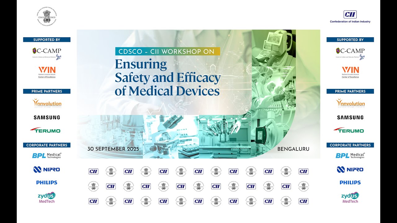 C- CAMP CDSCO - CII Workshop on Ensuring Safety and Efficacy of Medical Devices